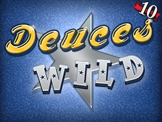 10 Deuces Wild