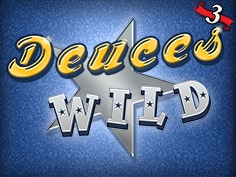 3 Deuces Wild